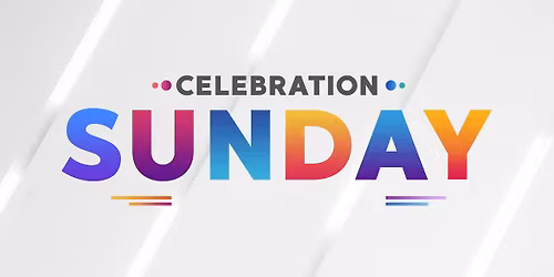 Cornerstone Celebration Sunday: November 30, 2025 (9:30-11:30am)