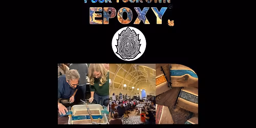 Pour Your Own Epoxy\u2122 (April 6th at Local Relic, Colorado Springs, CO)