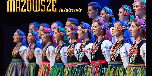 Pozna\u0144: MAZOWSZE \u015awi\u0105tecznie