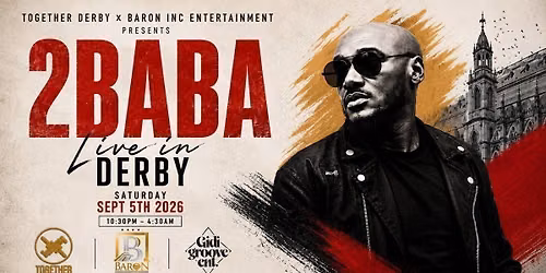 2Baba Live in Derby