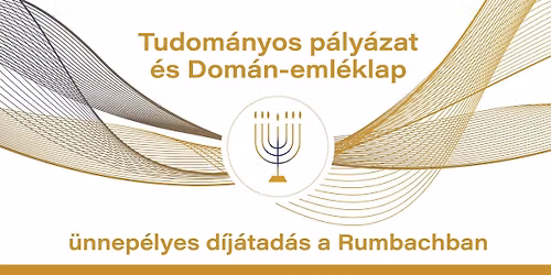  Dom\u00e1n-eml\u00e9klap \u00e9s tudom\u00e1nyos p\u00e1ly\u00e1zat \u00fcnnep\u00e9lyes d\u00edj\u00e1tad\u00f3