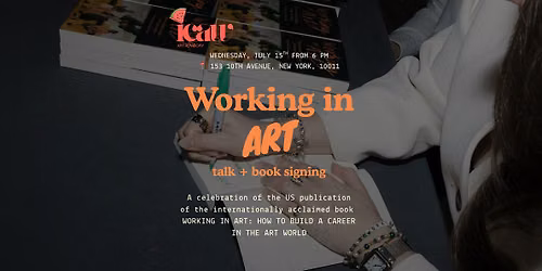 Working in Art Book Signing & Talk in Collaboration with ICAW Art Advisory