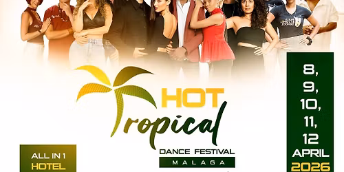 Hot Tropical Dance M\u00e1laga 2026