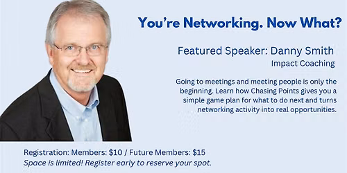 Blueprint for Business Success: You\u2019re Networking. Now What?
