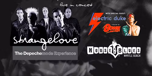 Strangelove-The DEPECHE MODE Experience WSG: Electric Duke-tribute to DAVID BOWIE