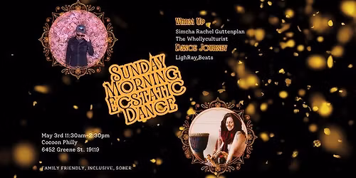 Sunday Morning Ecstatic Dance May 3rd
