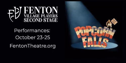 FVP Second Stage Presents "Popcorn Falls"