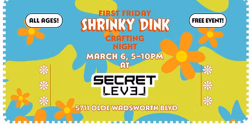 Shrinky Dink Crafting Night at Secret Level