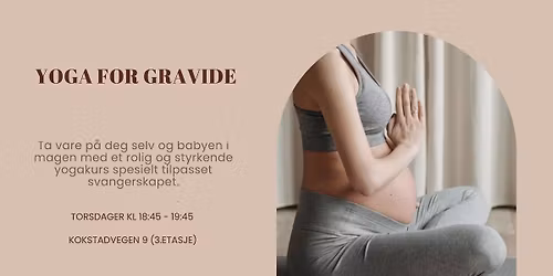 GRAVIDYOGA. 4-UKERS KURS.