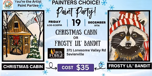 Christmas Cabin or Frosty Li' Bandit Paint Party