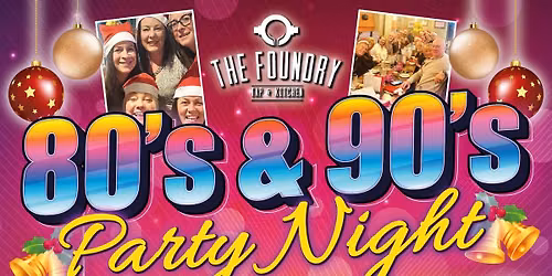 80's & 90's PARTY NIGHT!\ud83c\udfb6