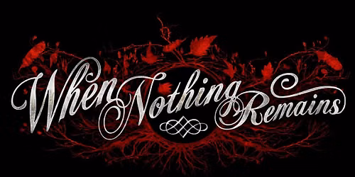 When Nothing Remains & Curfew @ The Stage Prague