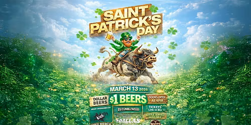 St Patricks Party Friday - DALLAS - BOOTS & BULL