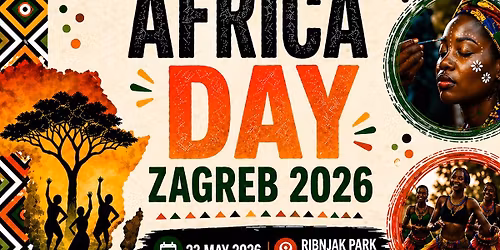 AFRICA DAY ZAGREB 2026 \ud83c\udf0d