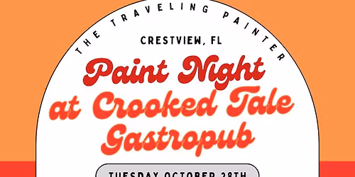 Paint Night at Crooked Tale Gastropub (Hosted with The Traveling Painter)