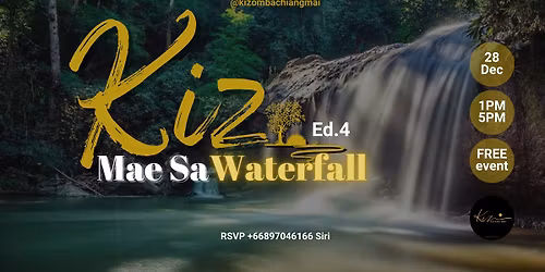 Kiz Waterfall Editon 4 (Mae Sa Waterfall)