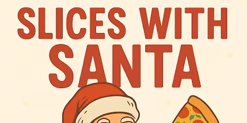 SLICES WITH SANTA