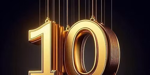 First Friday: 10 Year Celebration!