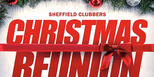 Clubbers Christmas Reunion 