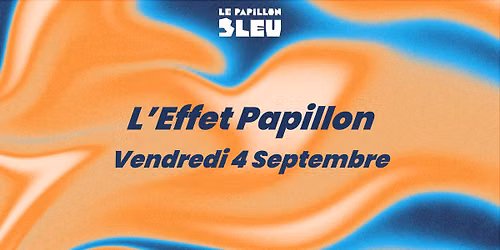 L'Effet Papillon
