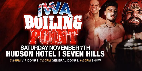 IWA Live Pro-Wrestling: BOILING POINT \ud83c\udf21\ufe0f