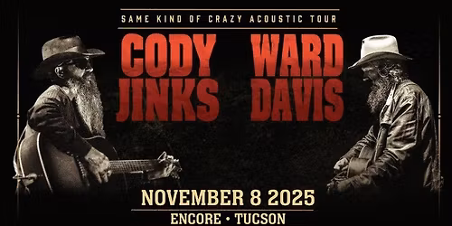 CODY JINKS And WARD DAVIS Same Kind Of Crazy Tour @ ENCORE