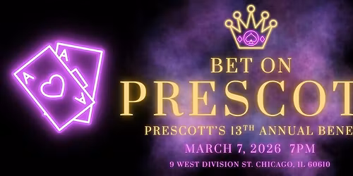 Prescott's 13th Annual Benefit - Bet on Prescott