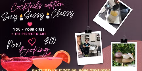 Pour Decisions: Ladies Night candles & cocktails