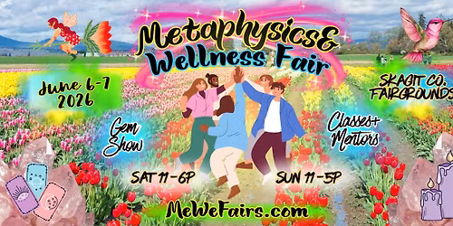 Metaphysics & Wellness MeWe Fair + Gem Show in Mount Vernon, 45 Booths \/ 25 Talks