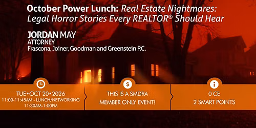 October Power Lunch: Real Estate Nightmares: Legal Horror Stories Every REALTOR Should Hear