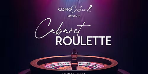 Cabaret Roulette