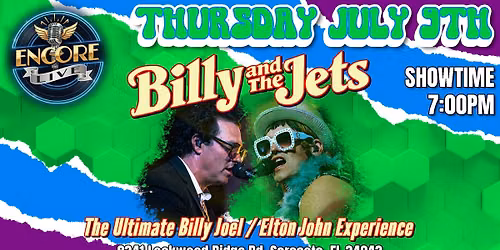 THE ULTIMATE BILLY JOEL \/ ELTON JOHN TRIBUTE - BILLY AND THE JETS | DOORS 6PM - SHOW 7PM