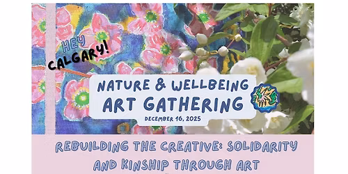 Nature and Wellbeing Art Gathering