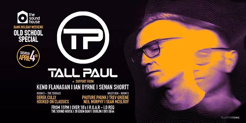Tall Paul Old School Special at The Sound House, Dublin