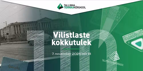 Tallinna Tehnikak\u00f5rgkool 110: vilistlaste kokkutulek