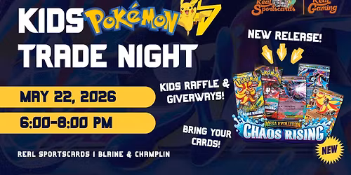Kids Pok\u00e9mon Trade Night & New Release! Blaine & Champlin