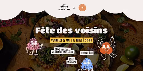 \ud83c\udf2e F\u00eate des voisins : soir\u00e9e mexicaine !