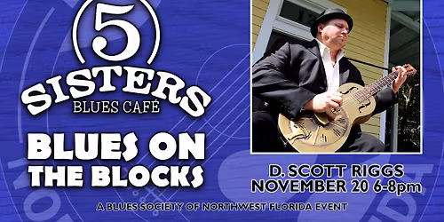 Blues On The Blocks with D. Scott Riggs