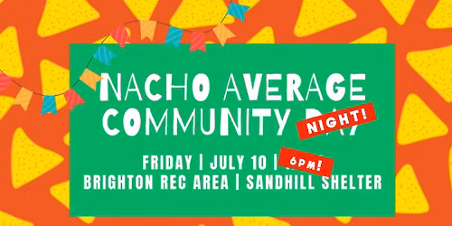 Nacho Average Community Night