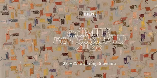 OdMik 2026: Tekstil in krajina | ReThread 2026: Arts and Sites