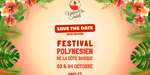 FESTIVAL POLYNESIEN DE LA COTE BASQUE 2026