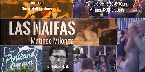 Las Naifas Matinee Milonga July 2026