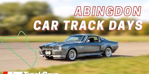 Abingdon Car Track Day - Open Pitlane, Full Circuit, Fri 19th Sep 2025