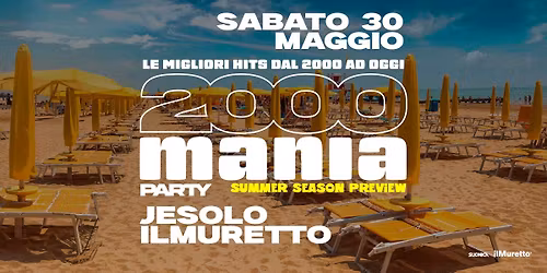 2000 MANIA \u2022 JESOLO \u2022 IL MURETTO