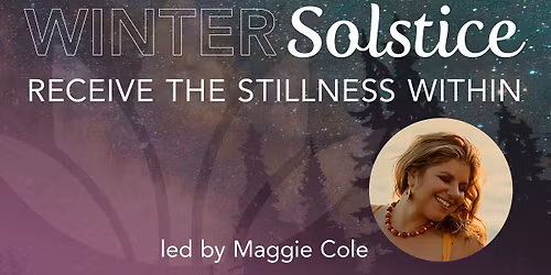 Winter Solstice: Receive the Stillness Within