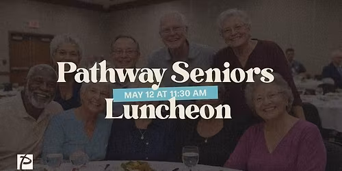 Pathway Senior's Luncheon