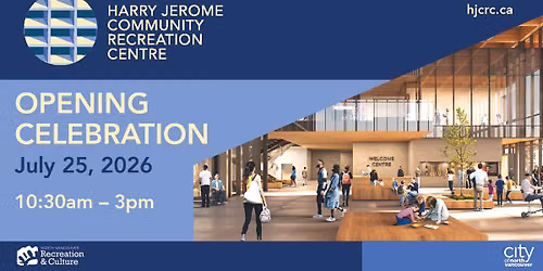 New Harry Jerome Community Recreation Centre Opening Celebration