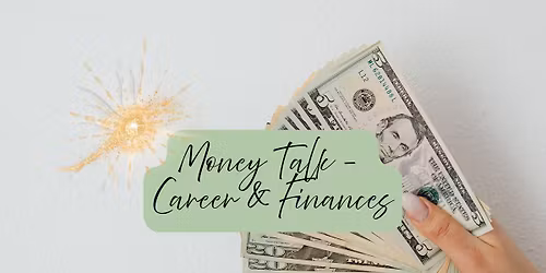 Money, Career, Finances - Soulful Discussion!