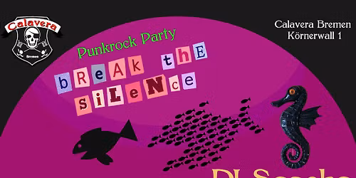 Break the Silence - Punkrock Party - DJ Sascha