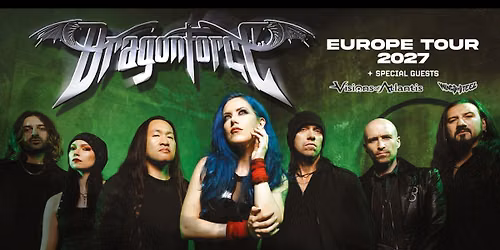 Dragonforce, Visions of Atlantis, Wings of Steel - European Tour 2027 | BRNO - Sono Centrum